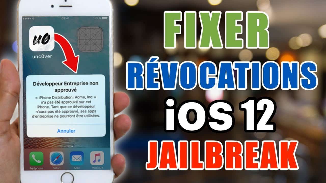 Jailbreak iOS 12 : Fixer les problèmes de Révocations de Unc0ver