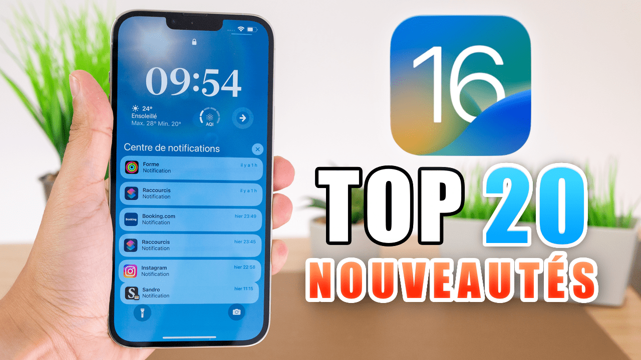 iOS 16 : Top 20 des nouveautés !